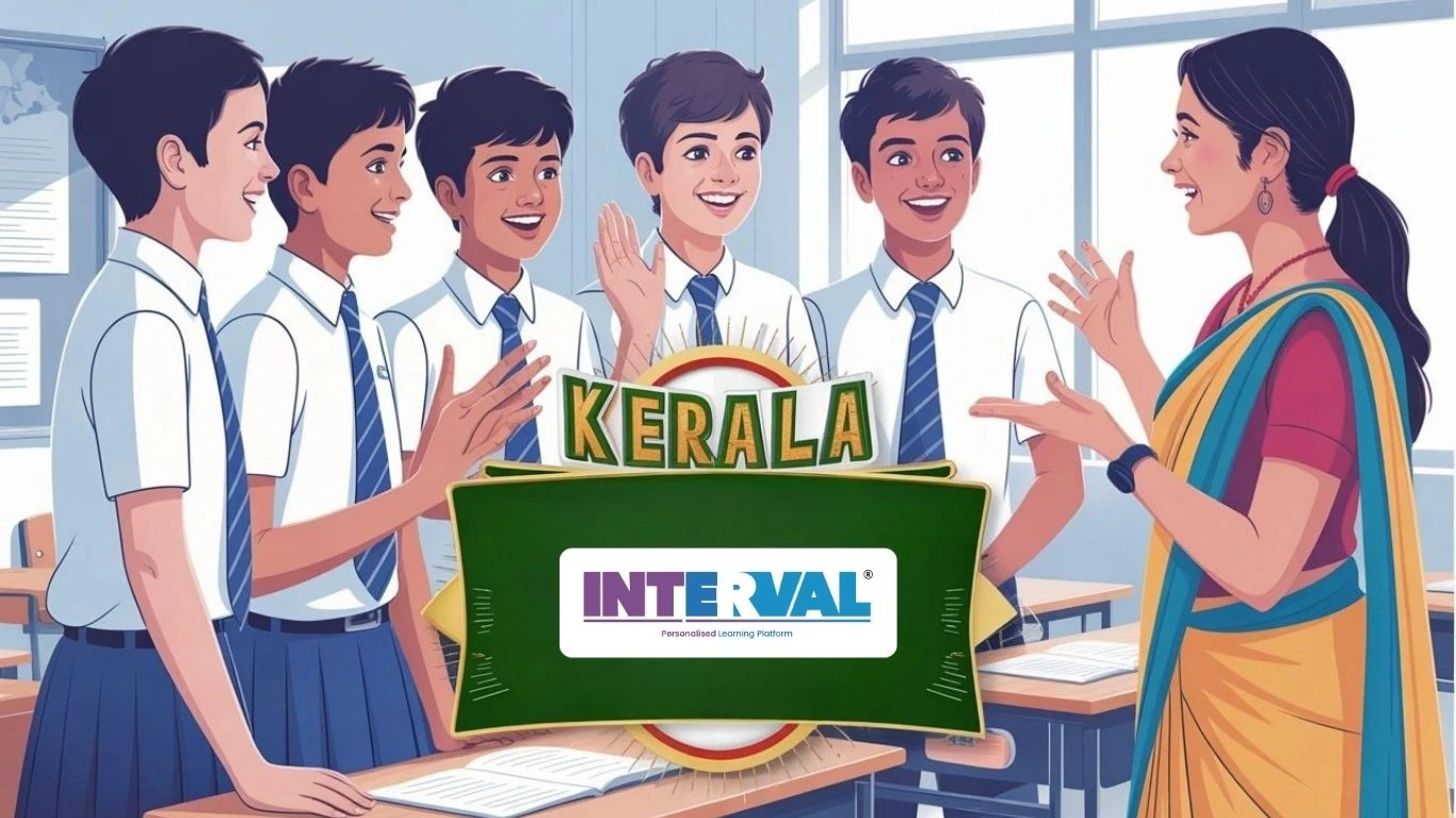 INTERVAL Personalised Learning Platform logo with KERALA text, showing a teacher interacting with students in uniform. Suggests preparation for Kerala board exam 2026.