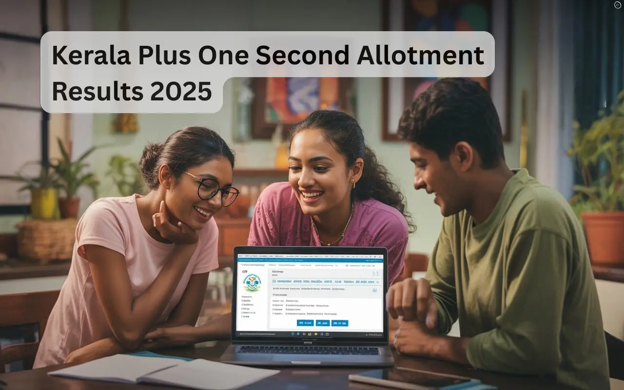 Kerala +1 Second Allotment Result 2025 | Check now!