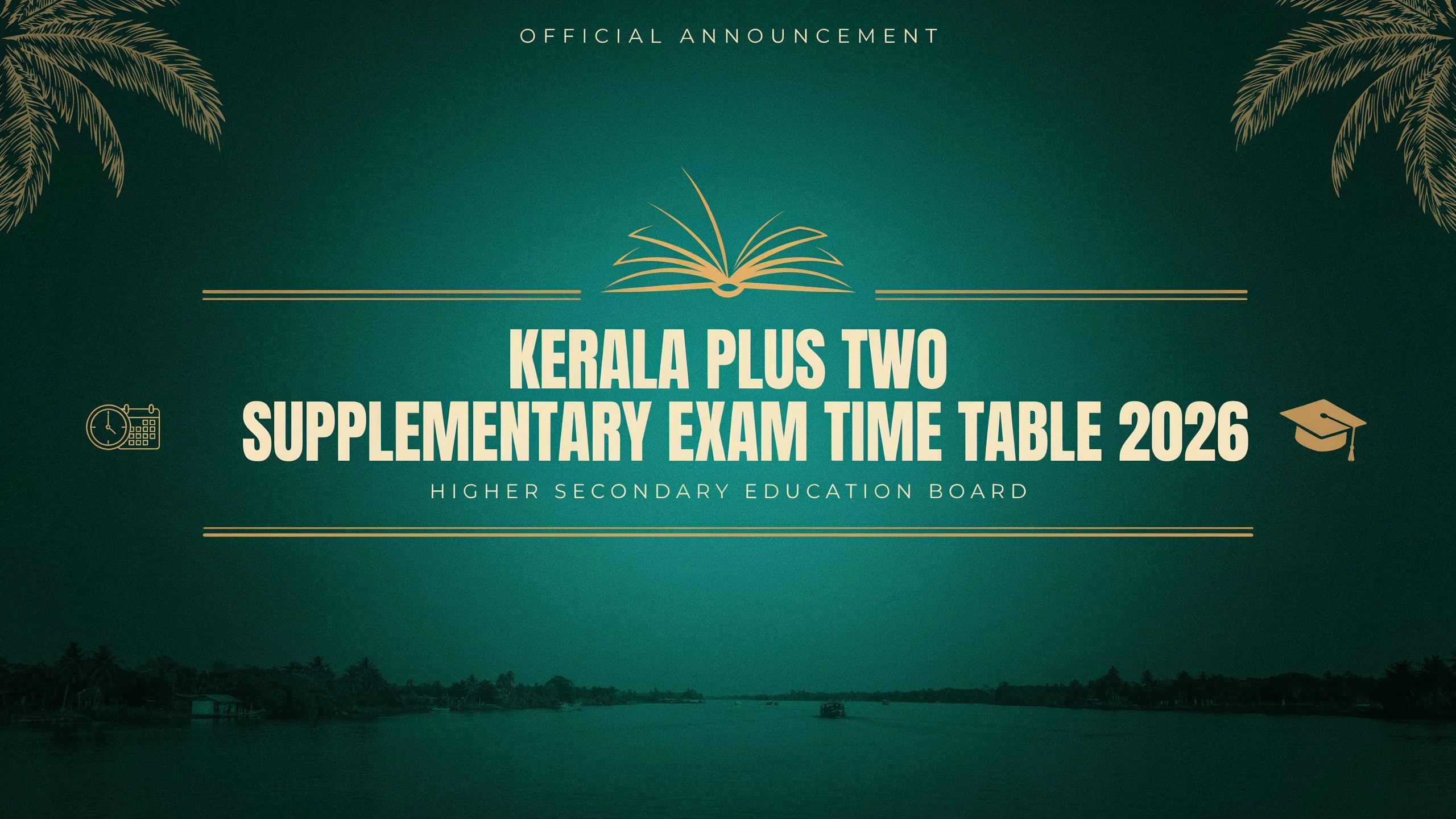 Kerala Plus Two Supplementary Exam Time Table 2026 | Dates &  Schedule