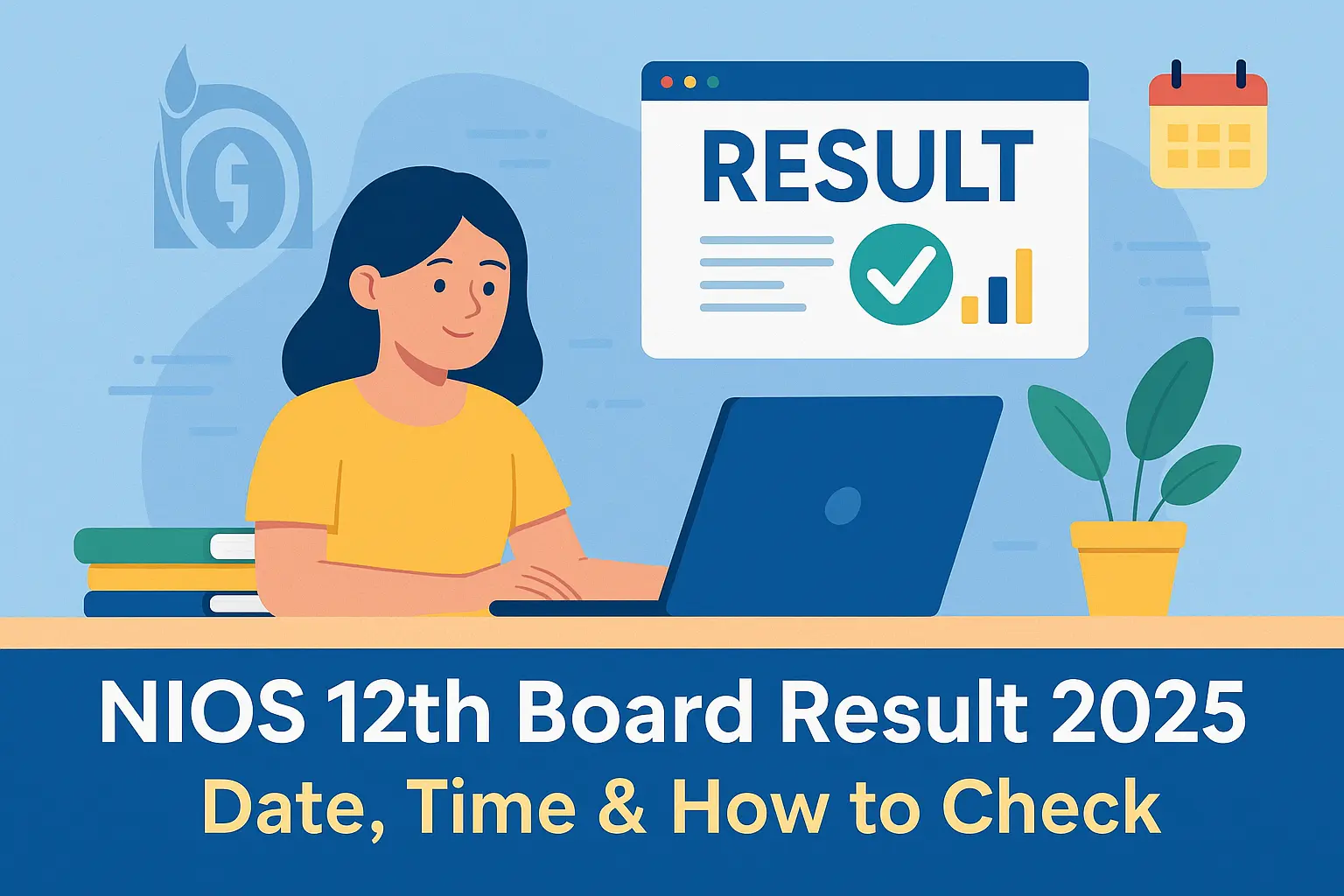 NIOS 12th Result 2025 Date, Time & How to Check Online