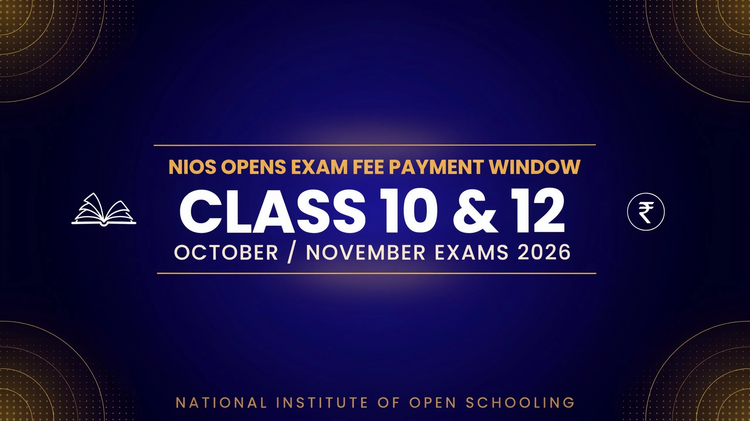 NIOS Exam Fee Payment 2026 | Class 10 & 12 Oct/Nov Exam Dates