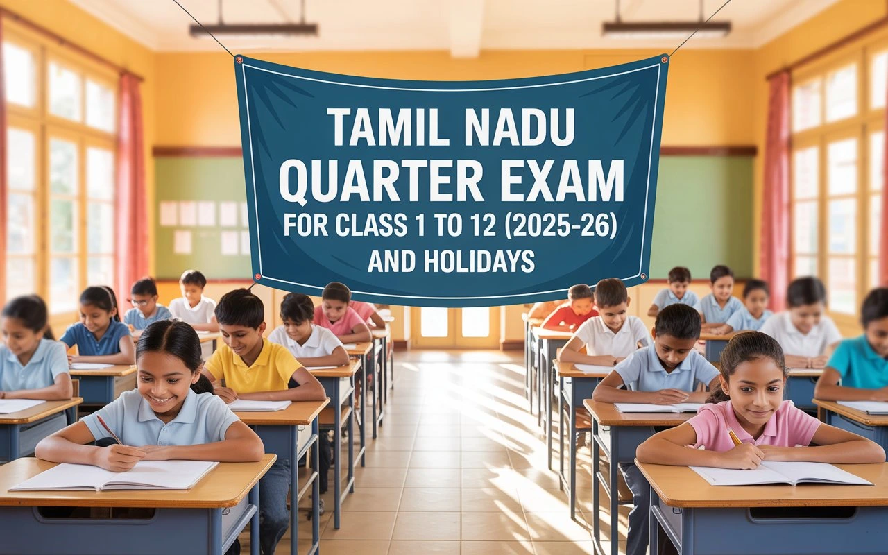 Tamil Nadu Quarterly Exam Time Table 2025-26 | Class 1–12
