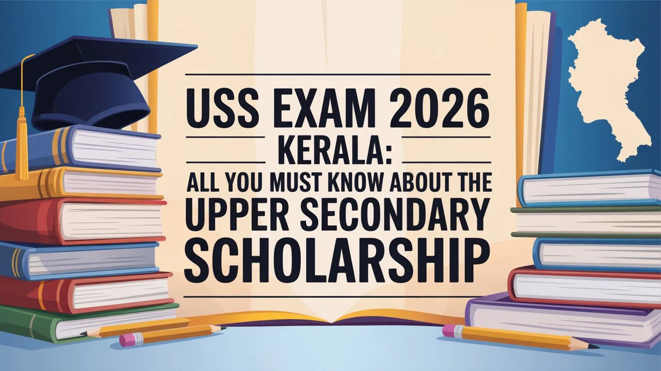 USS Scholarship 2026 Kerala: Eligibility, Syllabus, & apply now